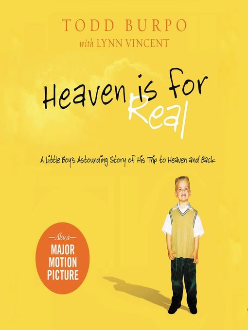 Title details for Heaven is for Real by Todd Burpo - Available